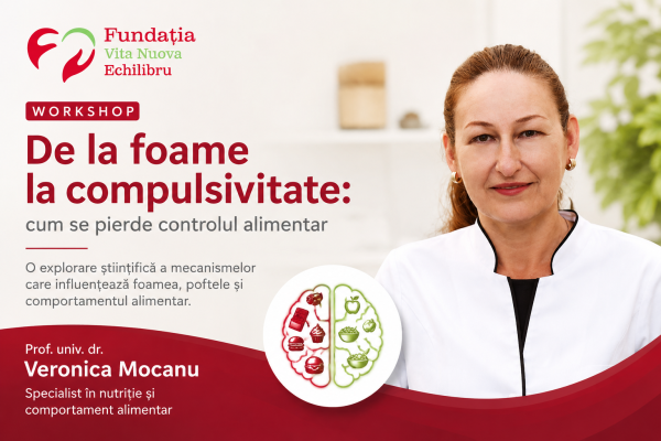 De la foame la compulsivitate: cum se pierde controlul alimentar | Dr. Veronica Mocanu